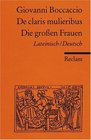 De claris mulieribus / Die groen Frauen Zweisprachige Ausgabe Lateinisch / Deutsch