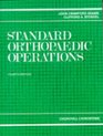 Standard Orthopedic Operations A Guide for the Junior Surgeon