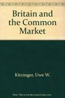 Britain and the Common Market
