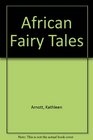 African Fairy Tales
