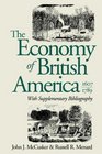 The Economy of British America 16071789 With Supplementary Bibliography