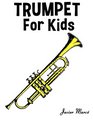 Trumpet for Kids Christmas Carols Classical Music Nursery Rhymes Traditional  Folk Songs