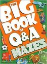 The Big Book of Qa Mazes By Tony Tallarico