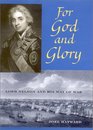 For God and Glory Lord Nelson and His Way of War