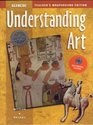Understanding Art a Chronological/Historical Approach Year 9 Teacher's Wraparound Edition