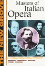 The New Grove Masters of Italian Opera Rossini Donizetti Bellini Verdi Puccini