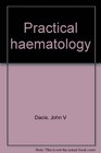Practical haematology