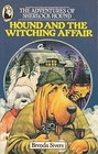 Hound and the Witching Affair
