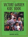 Victory Garden Kids' Book