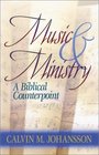 Music  Ministry A Biblical Counterpoint Second Edition