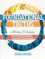 Foundational Truths: A Modern Catechism