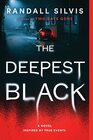 The Deepest Black A Novel
