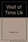 Well of Time Uk