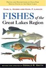 Fishes of the Great Lakes Region Revised Edition