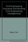 Civil Engineering Insurance and Bonding