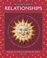 The Ultimate Book of Relationships Revealing the Secrets of Compatible Partnerships