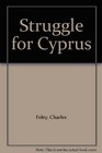 Struggle for Cyprus