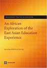 An African Exploration of the East Asian Education Experience