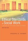 Ethical Standards in Social Work A Review of the Nasw Code of Ethics