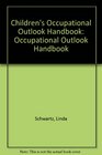 Children's Occupational Outlook Handbook Occupational Outlook Handbook