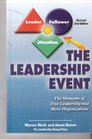 The Leadership Event The Moment of True Leadership that Move Organizations