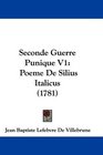 Seconde Guerre Punique V1 Poeme De Silius Italicus