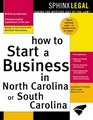 How to Start a Business in North Carolina or South Carolina