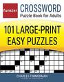 Funster Crossword Puzzle Book for Adults 101 LargePrint Easy Puzzles