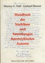 Handbuch der Nachlasse und Sammlungen osterreichischer Autoren