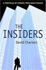 The Insiders A Portfolio of Stories from High Finance