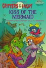 Kiss of the Mermaid (Step Into Reading. Step 3 Book.)