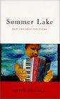 Summer Lake New and Selected Poems