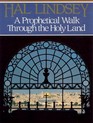 Prophetical Walk Through the Holy Land