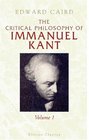 The Critical Philosophy of Immanuel Kant Volume 1