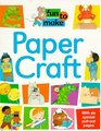 Fun to Make Paper Craft
