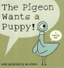 The Pigeon Wants A Puppy!
