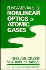 Fundamentals of Nonlinear Optics of Atomic Gases