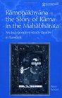 RamopakhyanaThe Story of Rama in the Mahabharata An IndependentStudy Reader in Sanskrit