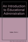 An Introduction to Educational Administration  Social Legal and Ethical Perspectives