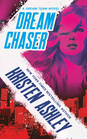 Dream Chaser (Dream Team, Bk 2)