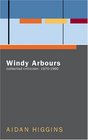 Windy Arbours Collected Criticism