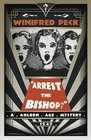 Arrest the Bishop