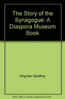 The story of the synagogue A Diaspora Museum book