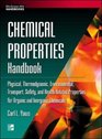 Chemical Properties Handbook Physical Thermodynamics Engironmental Transport Safety  Health Related Properties for Organic  Inorganic Chemical