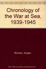 Chronology of the War at Sea 19391945