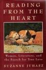 Reading from the Heart Woman Literature and the Search for True Love