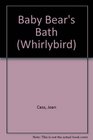 Baby Bear's Bath