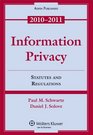 Information Privacy Statutes  Regulations 20102011