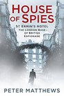 House of Spies St Ermin's Hotel the London Base of British Espionage
