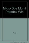 Microcomputer Database Management Using Paradox for Windows